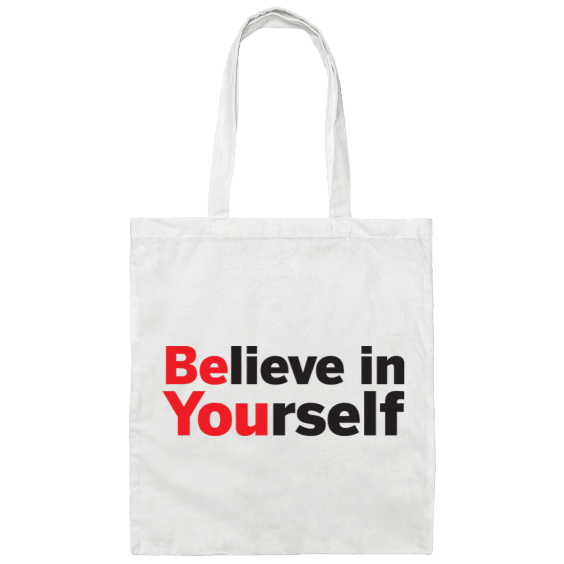 Believe In Yourself White Canvas Tote Bag Office Garner