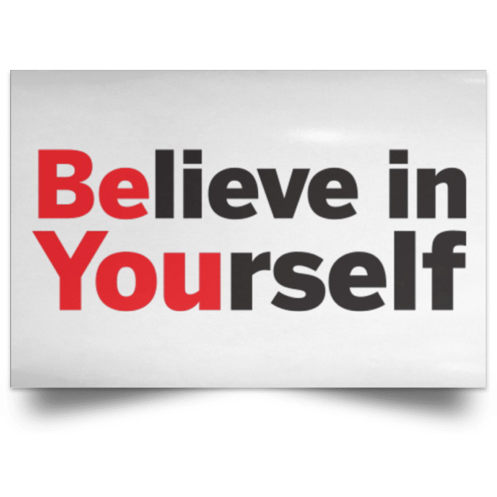 believe-in-yourself-landscape-poster-office-garner