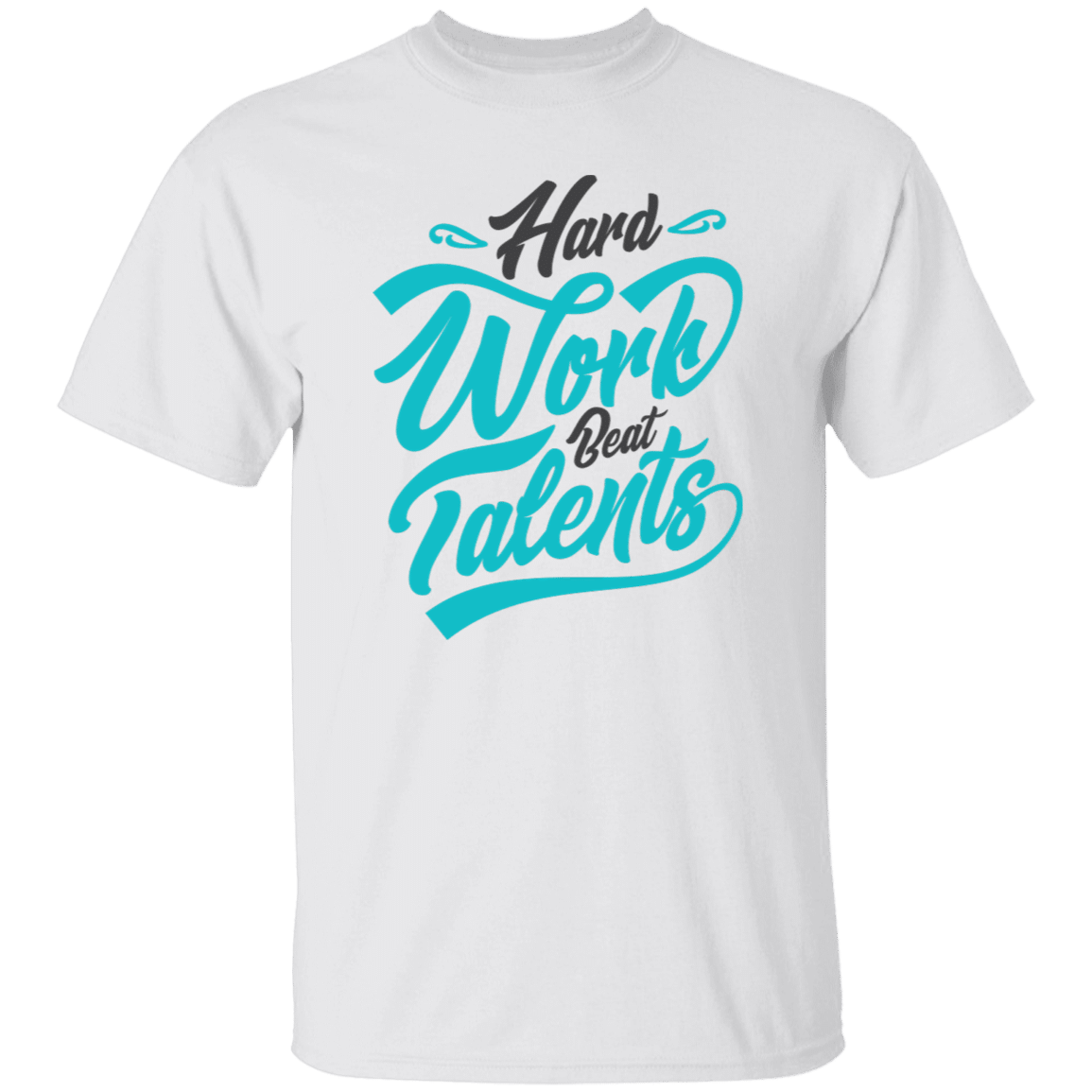 hard-work-beat-talents-unisex-white-t-shirt-office-garner