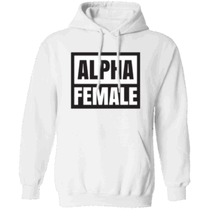 Alpha Female Women’s Black & White Hoodie