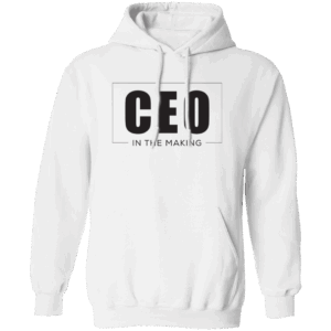 CEO In The Making Women’s White Hoodie