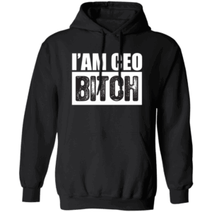 I'am CEO Bitch Women’s Black Hoodie