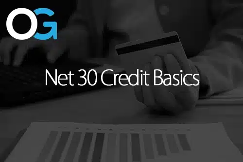 Net 30 Credit Basics