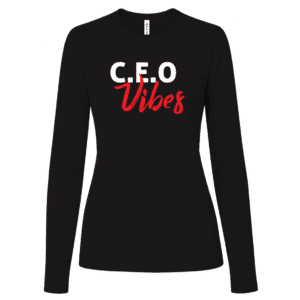 CEO Vibes Women's Black Long Sleeve