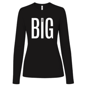 Think Big Women's Black Long Sleeve