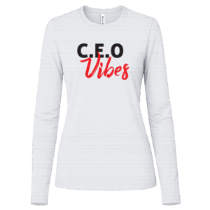 CEO Vibes Women's White Long Sleeve