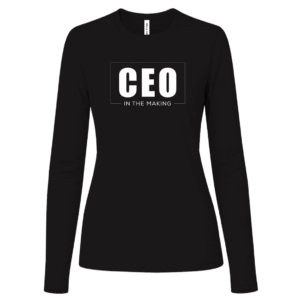 CEO In The Making Women's Black Long Sleeve