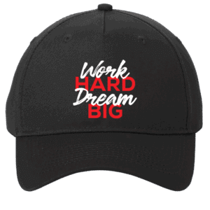 Work Hard Dream Big Black Cap